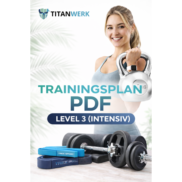 TitanWerk Trainingspläne PDF Level 3 (Intensiv)